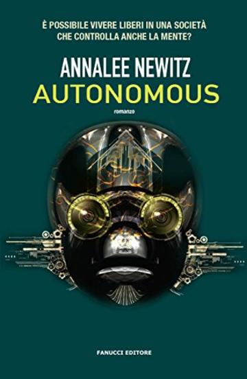Autonomous (Fanucci Editore)